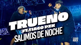 Trueno Ft. Tiago pzk - Salimos de noche - Cosquin rock 2022