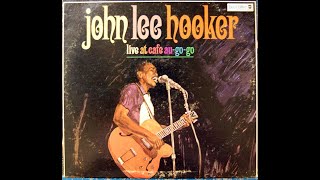 อัลบั้มรีวิว: Live at Cafe Au Go Go / John Lee Hooker