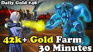 43K+ Gold Farm In 30 Mins In WoW Dragonflight - Daily Gold #48