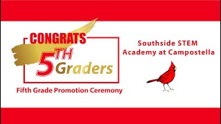 Southside STEM Academy Grade 5 Virtual Graduation & End of Year Awards 2021