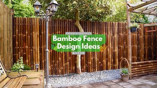 EcoFriendly Elegance: Best Bamboo Fence Ideas