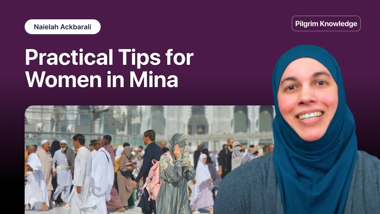 Practical Tips for Women in Mina