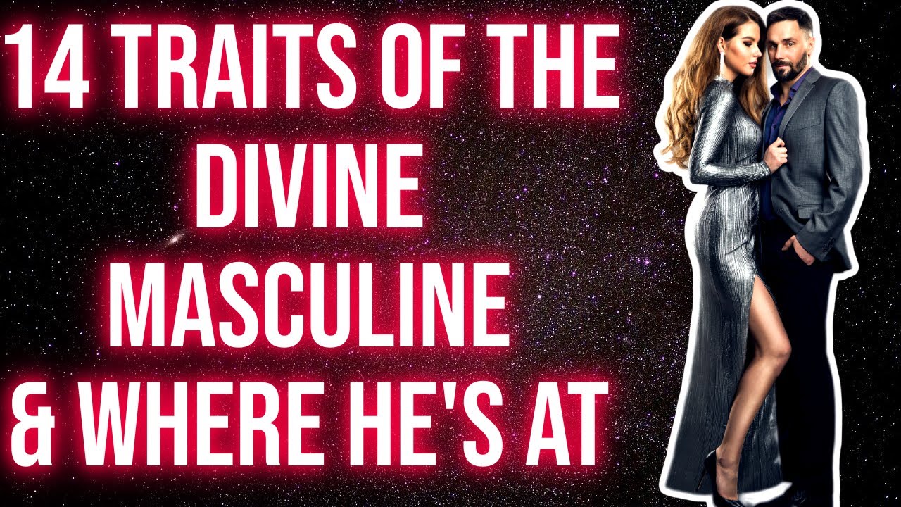 14 Unmistakable Traits Of The Divine Masculine