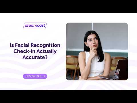 Is Facial Recognition Check-In Actually Accurate? | Ask Dreamcast Ep 2