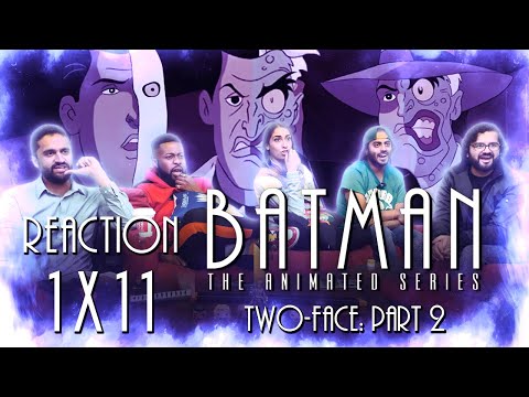 Batman: The Animated Series - 1x11 Two-Face: Part 2 - Group Reaction