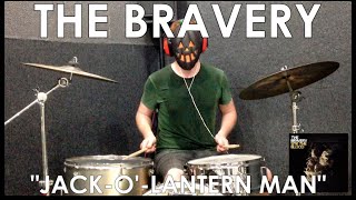 The Bravery - Jack-O&#39;-Lantern Man Drum Cover