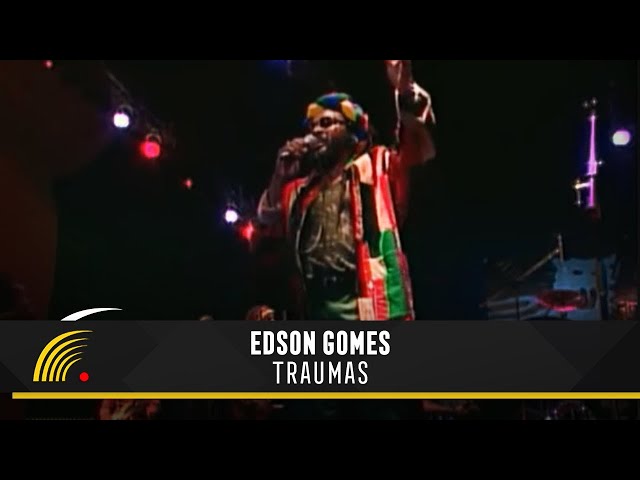 Edson Gomes - Traumas