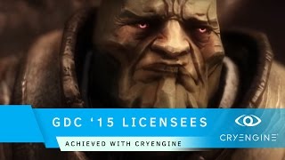 GDC 2015 Licensee Showcase | CRYENGINE Technology