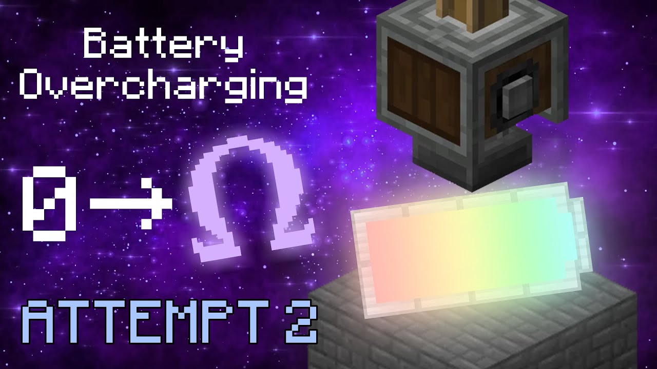 Attempt 2 - Minecraft Battery OVERCHARGING to ABSOLUTE INFINITY - YouTube