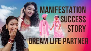 Dream Life Partner Manifestation Success Story-Aise mene mera soulmate manifest kia-Marriage