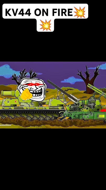 KV44on fire🥲💥💥@homeanimations-cartoontank @Gerand #tank #fight #cartoon #animation #troll