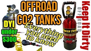 Offroad CO2 Tank  DIY Option UNDER $300 & Everything you need to know