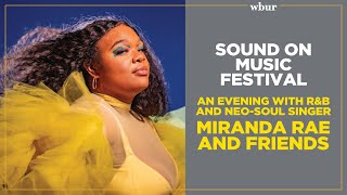 Sound On Music Festival: An evening with R&B and neo-soul singer Miranda Rae and friends by WBUR CitySpace 106 views 8 months ago 1 hour, 41 minutes