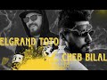 Elgrand Toto Mchitib3id 3lia Cheb Bilal Relamusic