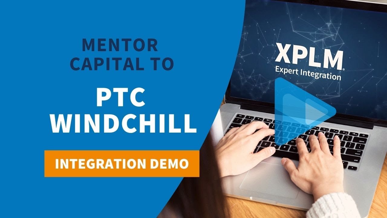 Mentor Capital to PTC Windchill Integration