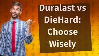 Are Duralast and DieHard batteries the same?