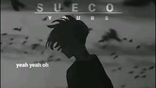 Sueco yours (official lyric video)