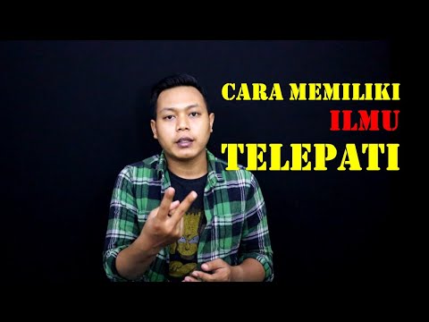 Video: Bagaimana Mengembangkan Kemahiran Telepati Anda