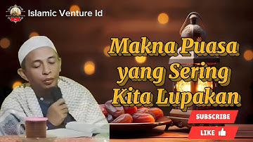 Makna Sebenarnya Puasa Ramadhan | Kitab Qomi