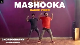 Mashooka Dance Video | Rakul Preet Singh | Asees Kaur | Dev Negi | Choreography HASIM & WAHID