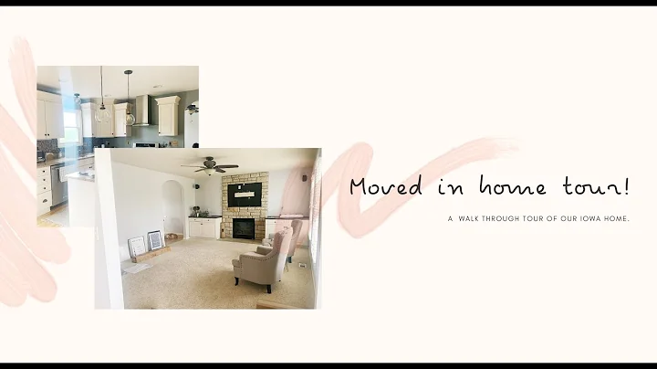 Moved In, Walk Through Home Tour | Our Iowa Home |...