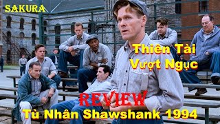 REVIEW PHIM CHÀNG TRAI DÙNG BÚA NHỎ ĐÀO HẦM SUỐT 19 NĂM THOÁT KHỎI NHÀ TÙ || SAKURA REVIEW