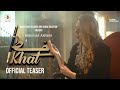 Khat  teaser  masuma anwar  backstage records  new song 2021