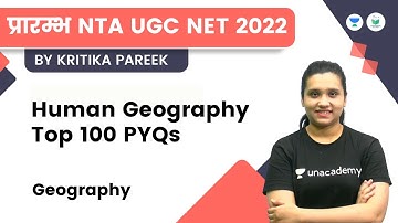 Human Geography Top 100 PYQs  | NTA UGC NET 2021 | Kritika Pareek