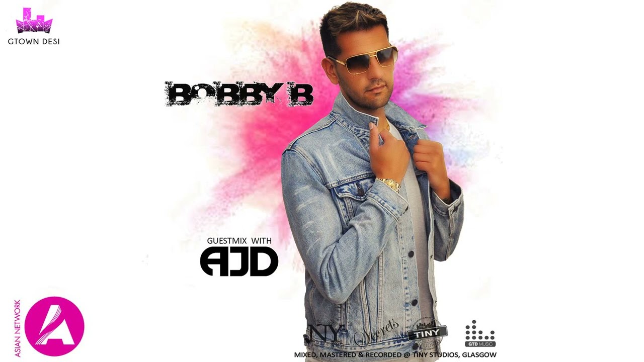 Bobby B Gtown Desi   BBC Asian Network   AJD Mix June 2018