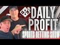 Wes and Tony's NBA, NHL, and MLB BEST BETS Today - Sides, Totals, Props AND MORE!  Daily Profit 5/8