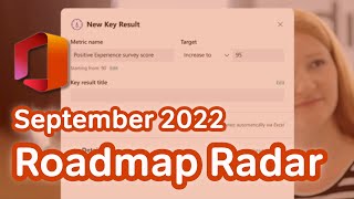 Microsoft 365 Roadmap Radar September 2022 screenshot 3