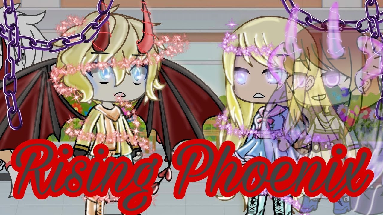 Rising Phoenix || GLMV || Original