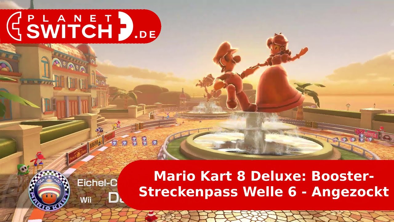 Mario Kart 8 Deluxe: Booster-Streckenpass DLC - Welle 6 (Switch) -  Angezockt - YouTube
