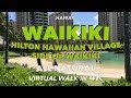 Waikiki Walk Hilton Hawaiian Village Side 4/25/2018 [4K]