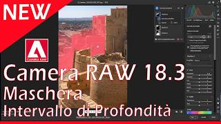 Le NOVITÀ di Adobe Camera Raw 18.3: maschera neve, profondità e look cinematografico!