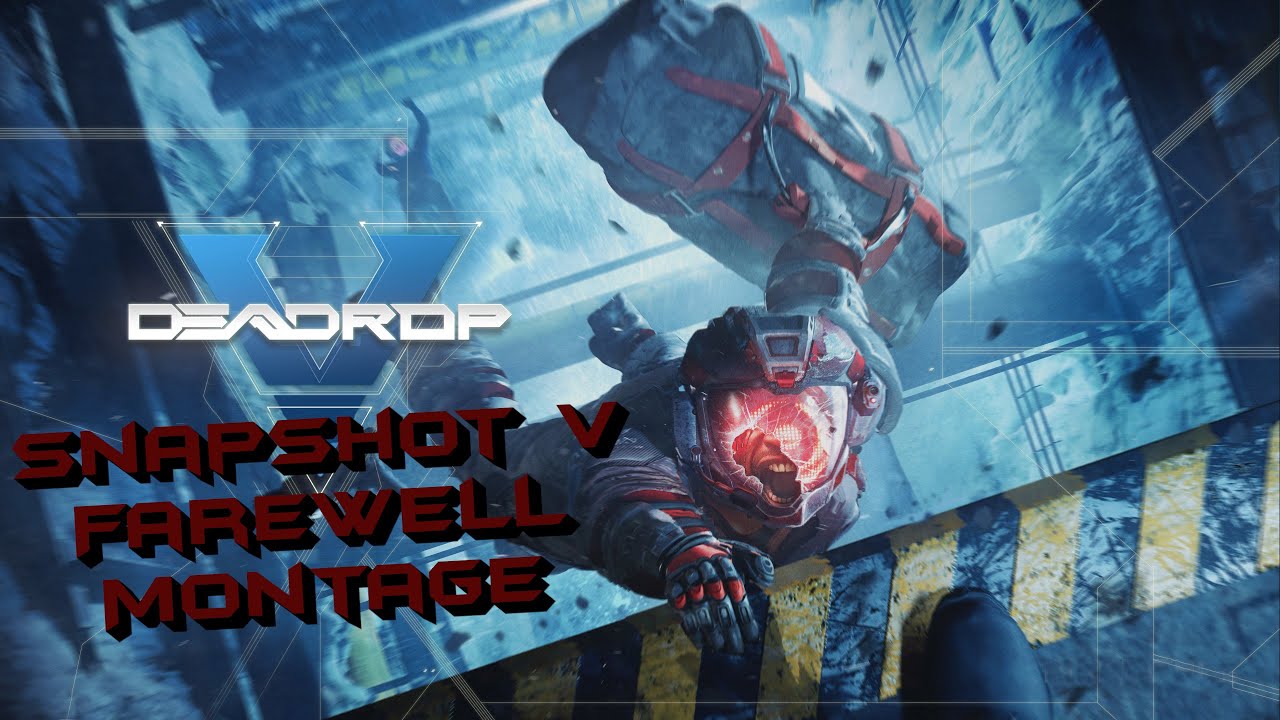 SoLuckyHD's Deadrop Snapshot V Farewell Montage!
