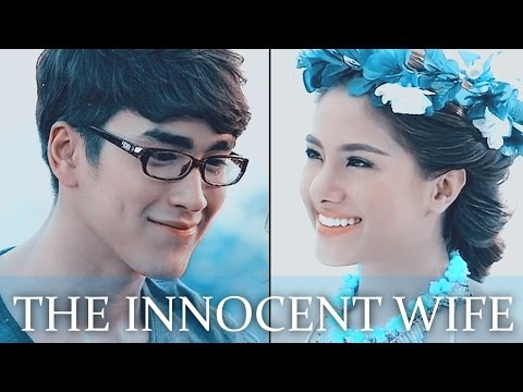 ● THE INNOCENT WIFE PT. 1 ● Thai Lakorn/Crossover MV