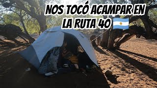 Se nos dificulta un poco la ruta y debemos acampar en la Ruta 40 🇦🇷