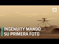 Ingenuity envía su primera fotografía de Marte - Las Noticias