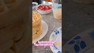 Spring Break Waffle Bar Idea Your Kids Will Love Easy Fun Breakfast at Home 🧇✨
