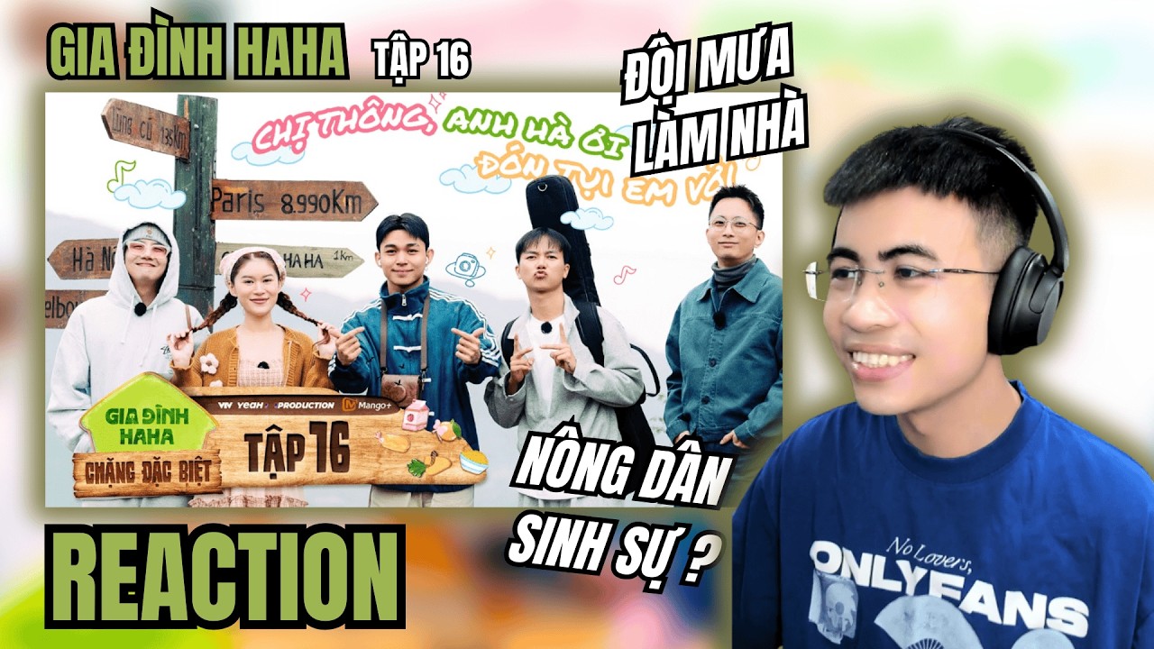 [Reaction] GIA ĐÌNH HAHA - TẬP 16 | KHAI XUÂN VỚI CHẶNG ĐẶC BIỆT | TRIPPY REACTION