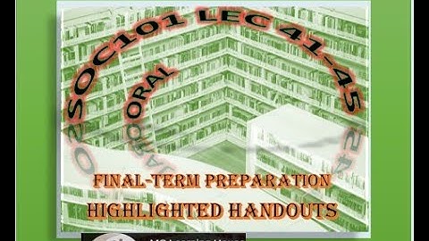 SOC 101 Oral Highlighted Handouts Final term preparation Lec41-45