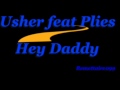 Usher feat plies  hey daddy