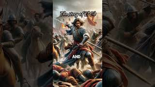 El Cid Spains Legendary Hero