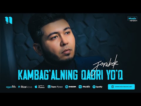 Jonibek — Kambag'alning qadri yo'q (audio 2023)