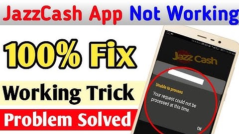 100% Fix-Login Error JazzCash App Not Working | An Error Occurred While Sending the Request JazzCash