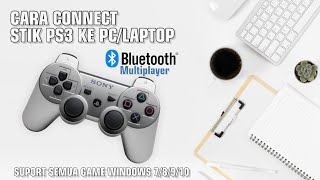 Cara Menghubungkan STIK PS3 Bluetooth ke Laptop/PC || MotionInJoy DS3 Controller