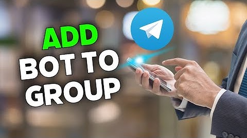 How to Add Bot to Telegram Group 2025?