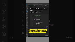 Python Quiz #45 Fix the Bug in Python: A Coding Challenge | Python for Beginners | while loop