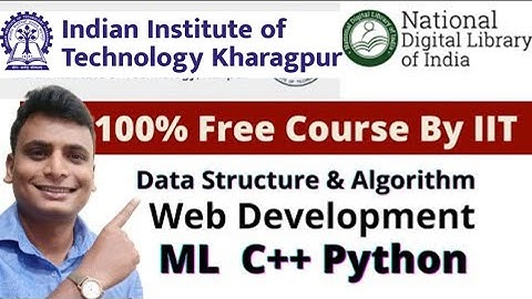 IIT kharagpur "National Digital Library of India" Free Course Web Development DSA Python Certificate